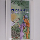 Erkki Piri : Minä uskon Jumalaan - pikkukuva 1