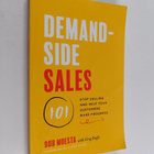 Bob Moesta ym. : Demand-Side Sales 101 : Stop Selling and... - pikkukuva 1