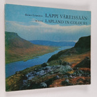 Reino Lounimo : Lappi väreissään = Lapland in colours - pikkukuva 1