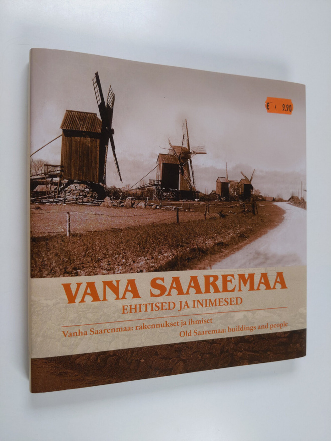 Toomas Karjahärm : Vana Saaremaa - ehitised ja inimesed :...