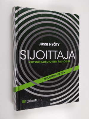 Jussi Hyöty : Sijoittaja yritysstrategioiden pauloissa : ...