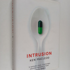 Ken MacLeod : Intrusion - pikkukuva 1