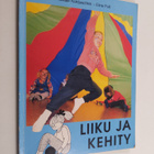 Mikael Kokljuschkin : Liiku ja kehity - pikkukuva 1
