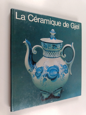 Igor Vassiliev : La Ceramique de Gjel