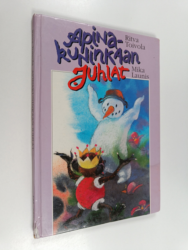 Ritva Toivola : Apinakuninkaan juhlat