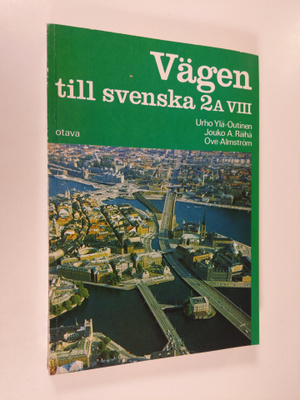 Urho Ylä-Outinen : Vägen till svenska 2A/8 : lärobok i sv...