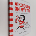 Sarah Andersen : Aikuisuus on myytti : "Sarah's scribbles... - pikkukuva 1