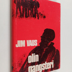 Jim Vaus : Olin gangsteri - pikkukuva 1