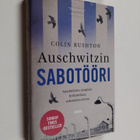 Colin Rushton : Auschwitzin sabotööri - pikkukuva 1
