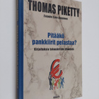 Thomas Piketty : Pitääkö pankkiirit pelastaa : kirjoituks... - pikkukuva 1