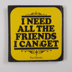 Charles M. Schulz : I need all the friends i can get - pikkukuva 2