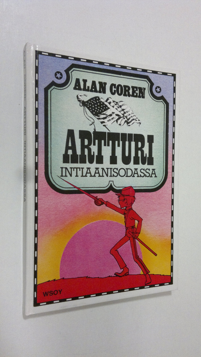 Alan Coren : Artturi intiaanisodassa