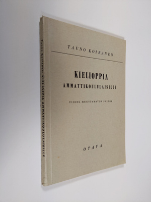 Tauno Koiranen : Kielioppia ammattikoululaisille