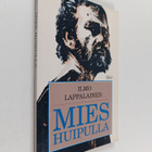 Ilmo Lappalainen : Mies huipulla - pikkukuva 1