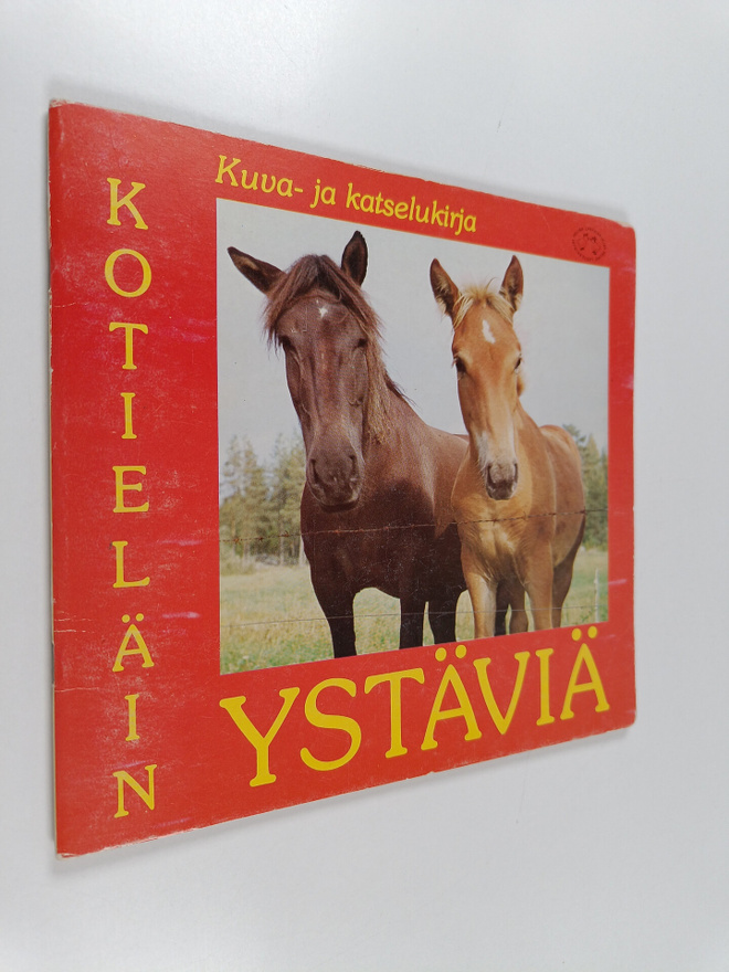 E. A. Ero : Kotieläinystäviä : kuva- ja katselukirja