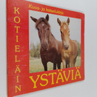 E. A. Ero : Kotieläinystäviä : kuva- ja katselukirja - pikkukuva 1