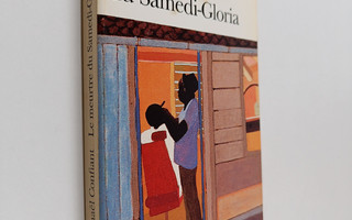 Raphael Confiant : Le meurtre du Samedi-Gloria