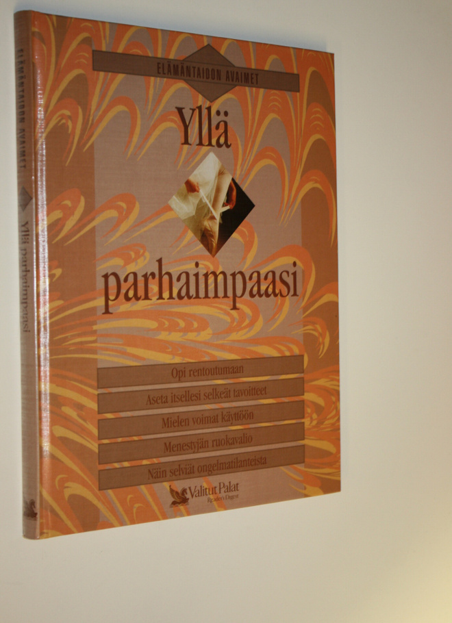 Hannele (toim.) Hietala : Yllä parhaimpaasi