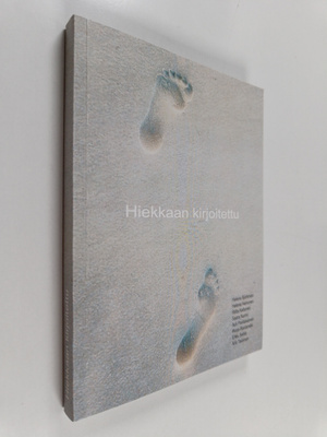 Hiekkaan kirjoitettu : antologia