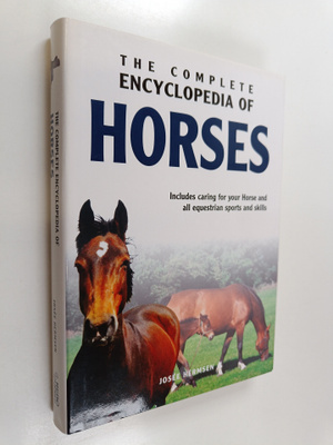 Josee Hermsen : The complete encyclopedia of horses