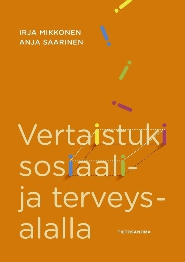 Mikkonen, Saarinen: Vertaistuki sosiaali- ja terveysalalla