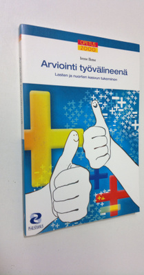 Irene Ihme : Arviointi työvälineenä : lasten ja nuorten k...