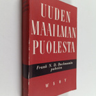 Frank N. D. Buchman : Uuden maailman puolesta - pikkukuva 1