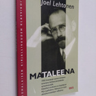 Joel Lehtonen : Mataleena : laulu synnyinseudulle - pikkukuva 1