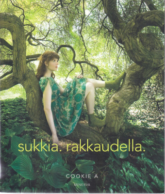 Cookie A: Sukkia. Rakkaudella. (nide 4p. Minerva 2017)