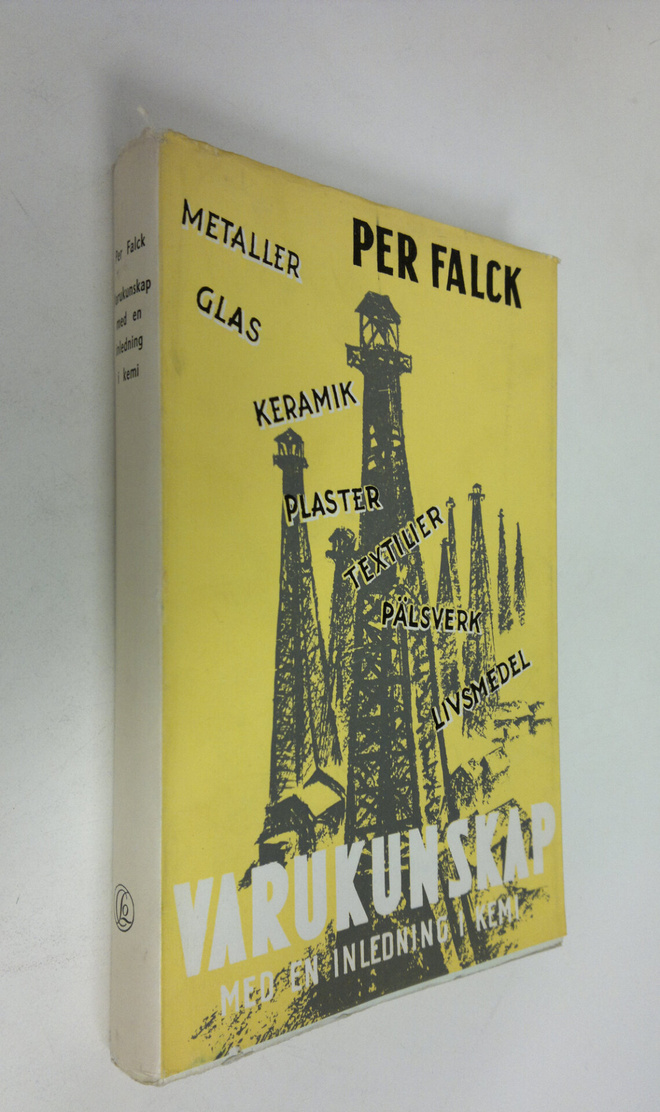 Per Falck : Varukunskap : med en inledning i kemi