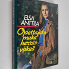Elsa Anttila : Opettajako muka herrasväkeä - pikkukuva 1