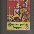 Taiga, M.: Suuren pelin loppu, Lehtiyhtymä 1945, nid., K3 - pikkukuva 1