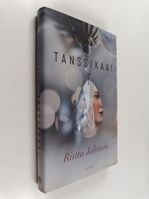 Riitta Jalonen : Tanssikaa!