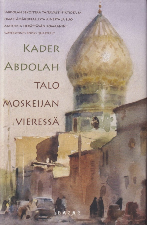 Kader Abdolah: Talo moskeijan vieressä