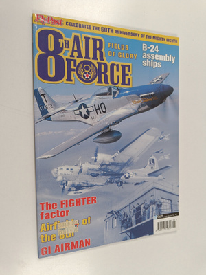 FlyPast Magazine : 8th Air Force - fields of glory