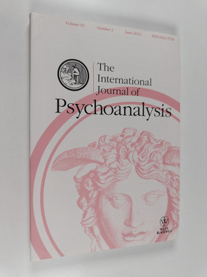 The international journal of psychoanalytics : volume 93,...