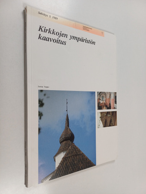 Jorma Teppo : Kirkkojen ympäristön kaavoitus = Planläggni...
