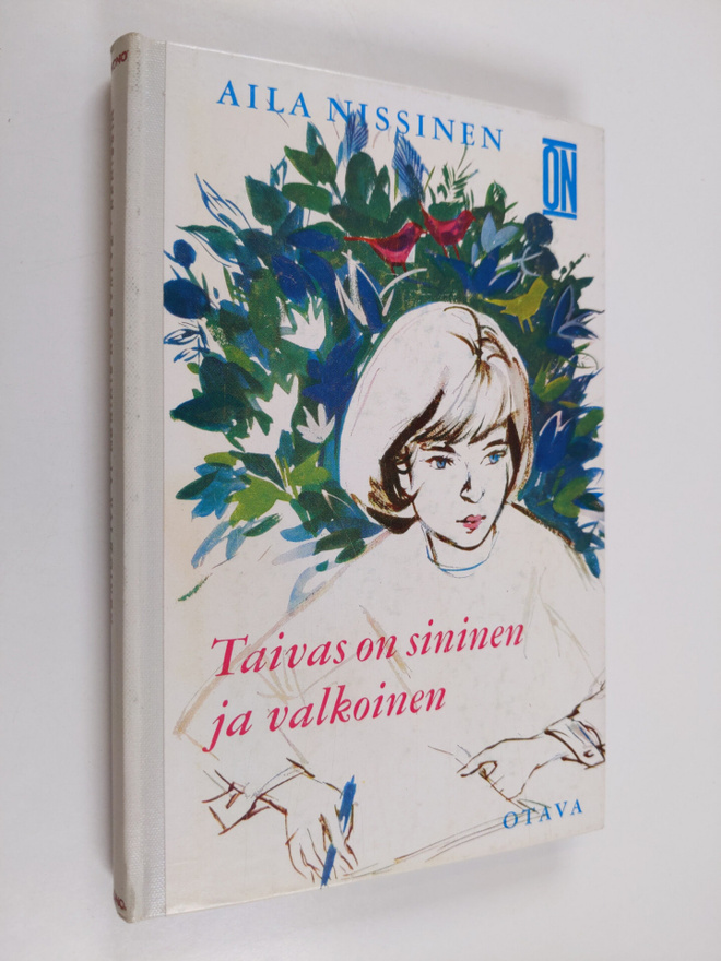 Aila Nissinen : Taivas on sininen ja valkoinen : nuorison...