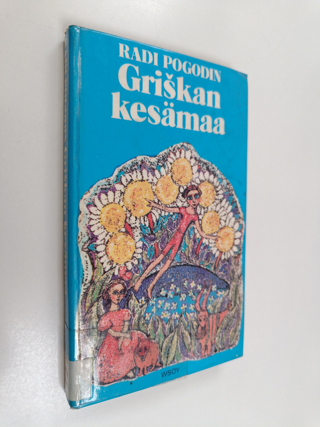 Radij Pogodin : Griskan kesämaa