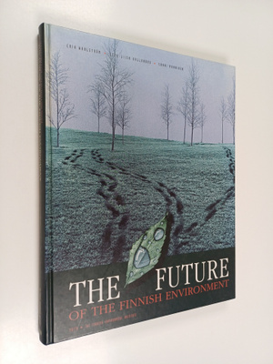 Erik Wahlström : The future of the Finnish environment