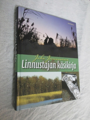 LINNUSTAJAN KÄSIKIRJA - juha jormanainen ( hieno 1,p