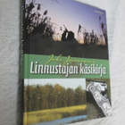 LINNUSTAJAN KÄSIKIRJA - juha jormanainen ( hieno 1,p - pikkukuva 1