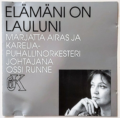 MARJATTA AIRAS & Karelia-ork: Elämäni On Lauluni – CD 1995