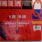 QUADROPHONIA :: FIND THE TIME (Part 1) :: VINYYLI, SINGLE 7" - pikkukuva 2