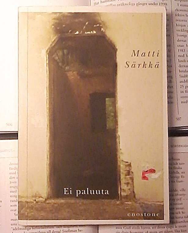 Matti Särkkä - Ei paluuta (nid.)