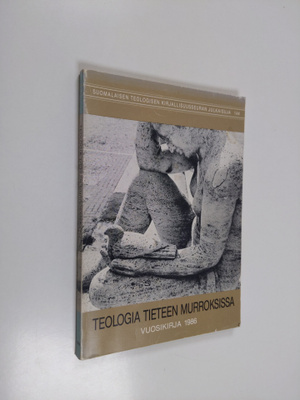 Teologia tieteen murroksissa : Suomalaisen teologisen kir...