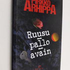 Pirkko Arhippa : Ruusu - pallo - avain : jännitysromaani - pikkukuva 1