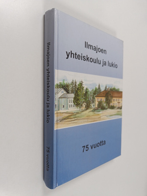 Ari ym. (toim.) Rousu : Ilmajoen yhteiskoulu ja lukio : 7...