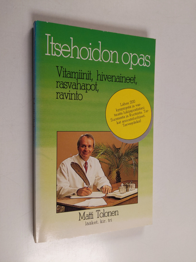 Matti Tolonen : Itsehoidon opas