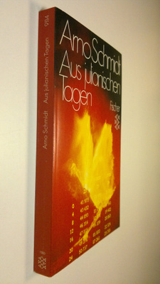 Arno Scmidt : Aus julianischen Tagen